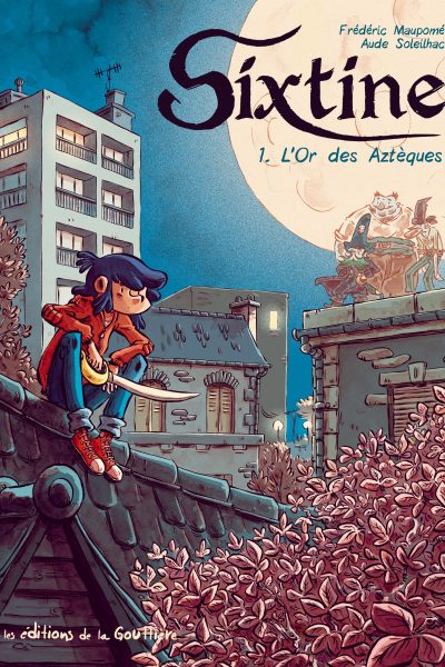 SIXTINE T01 L'OR DES AZTEQUES