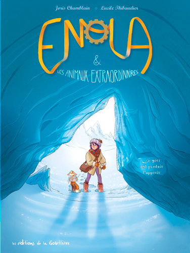 ENOLA & LES ANIMAUX EXTRAORDINAIRES T04 LE YETI QUI PERDU L'APPETIT