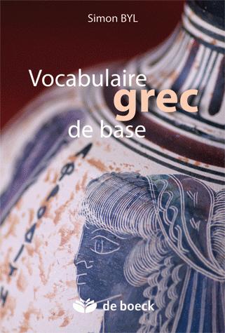 VOCABULAIRE GREC DE BASE - ED 2008