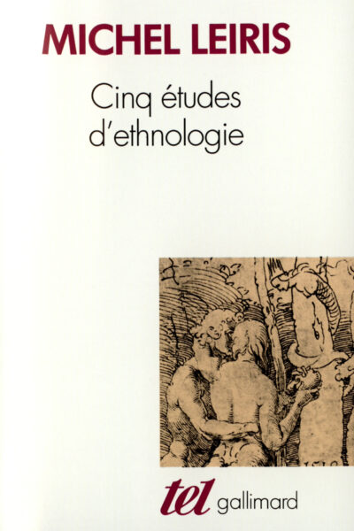 CINQ ETUDES D'ETHNOLOGIE
