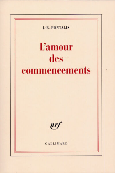 L'AMOUR DES COMMENCEMENTS