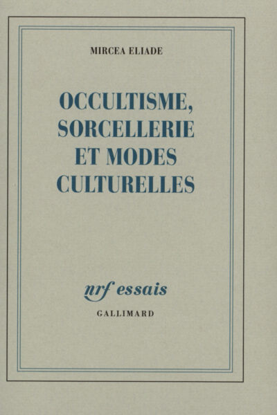 OCCULTISME, SORCELLERIE ET MODES CULTURELLES