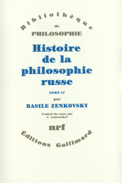HISTOIRE DE LA PHILOSOPHIE RUSSE