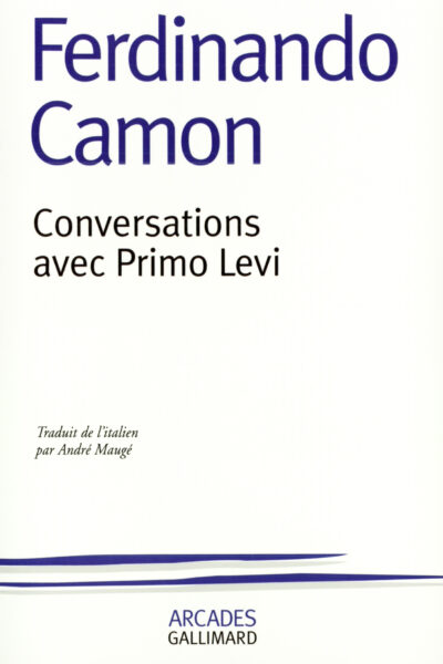 CONVERSATIONS AVEC PRIMO LEVI