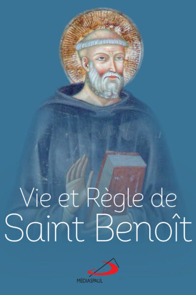 VIE ET REGLE DE SAINT BENOIT