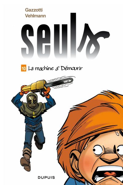 SEULS T10 LA MACHINE A DEMOURIR