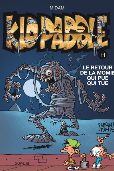 KID PADDLE T11 RETOUR DE LA MOMIE QUI PUE QUI TUE