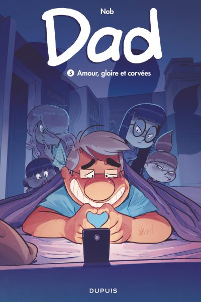 DAD T05 AMOUR, GLOIRE ET CORVEES