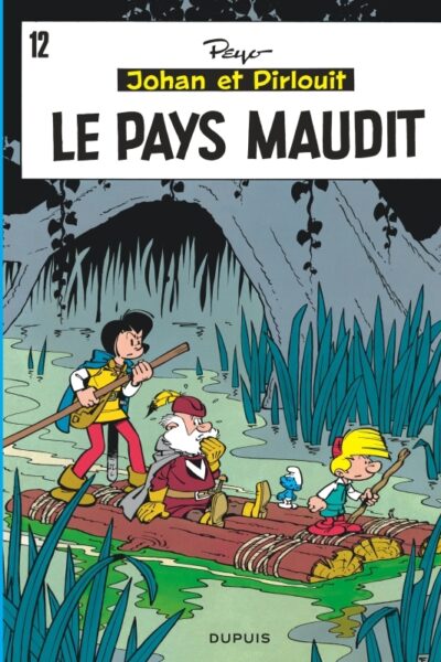 T12 JOHAN ET PIRLOUIT  LE PAYS MAUDIT