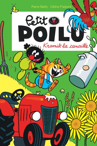 LE PETIT POILU T07 KRAMIK LA CANAILLE NE