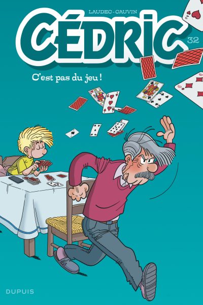 CEDRIC T32 C'EST PAS DU JEU !