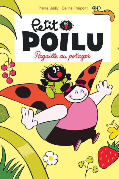 LE PETIT POILU T03 PAGAILLE AU POTAGER NE