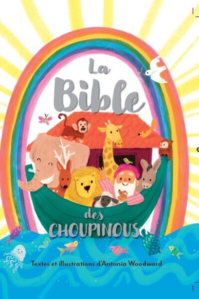 LA BIBLE DES CHOUPINOUS