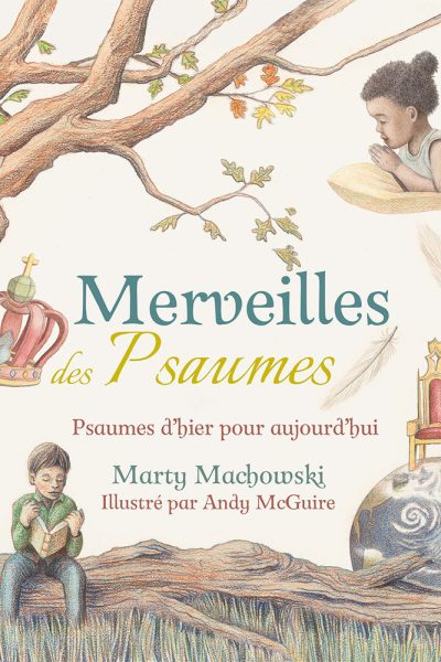 MERVEILLES DES PSAUMES PSAUMES DA HIER POUR AUJOURD HUI