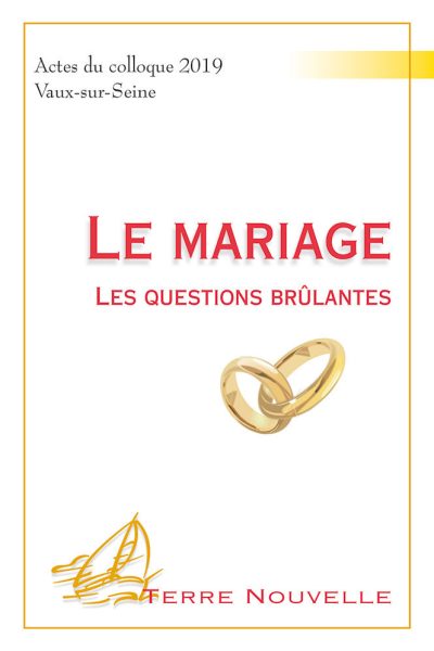 LE MARIAGE - LES QUESTIONS BRULANTES