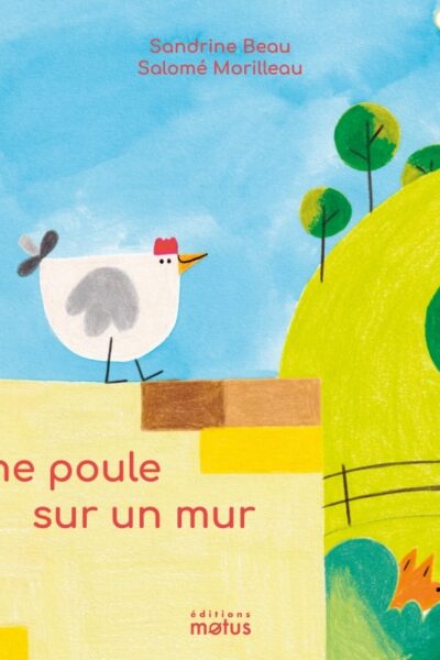 UNE POULE SUR UN MUR