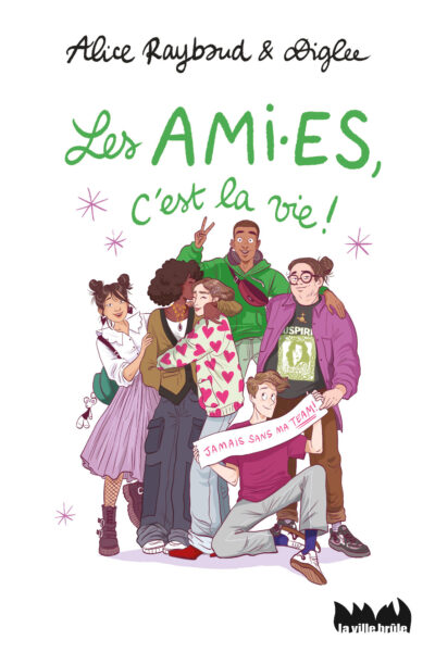 LES AMI·ES, C'EST LA VIE !