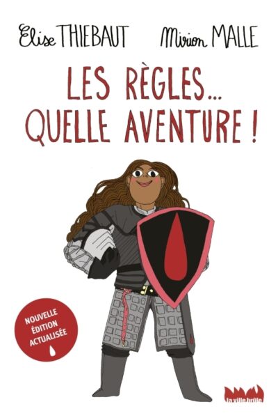 LES REGLES... QUELLE AVENTURE ! (NOUVELLE EDITION ACTUALISEE)