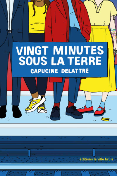 VINGT MINUTES SOUS LA TERRE