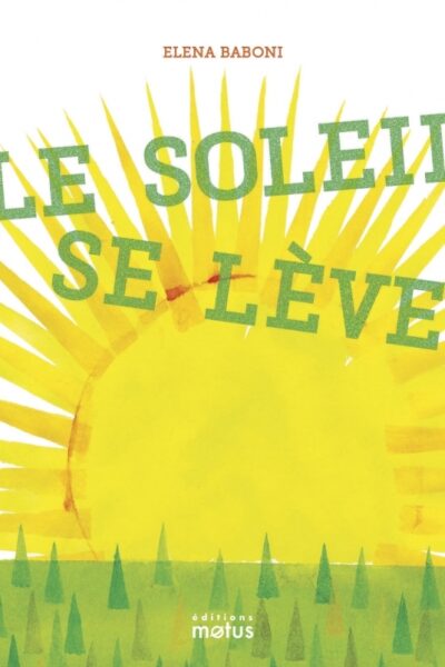 LE SOLEIL SE LEVE