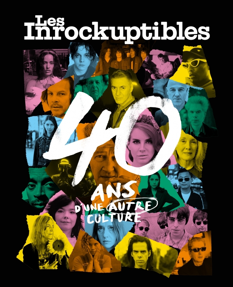 LES INROCKUPTIBLES - 40 ANS D'UNE AUTRE CULTURE (1986-2026)