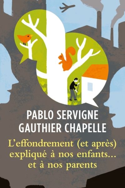 L'EFFONDREMENT EXPLIQUE A NOS ENFANTS (ET A NOS PARENTS)