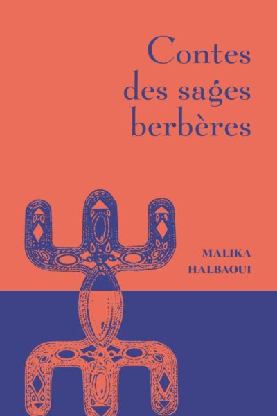 CONTES DES SAGES BERBERES