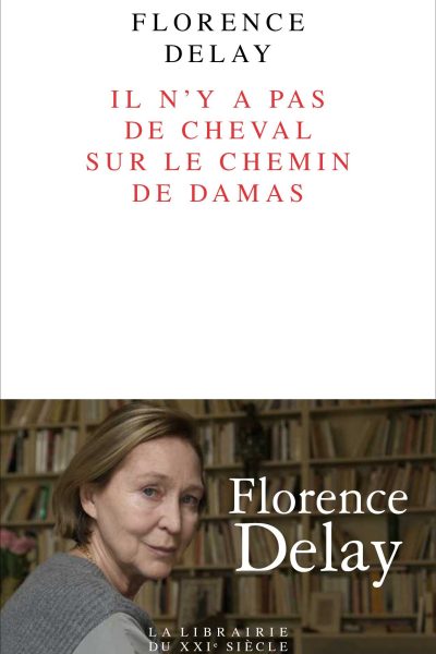 IL N'Y A PAS DE CHEVAL SUR LE CHEMIN DE DAMAS