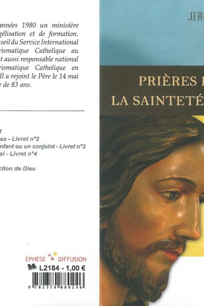 PRIERES POUR VIVRE LA SAINTETE AU QUOTIDIEN