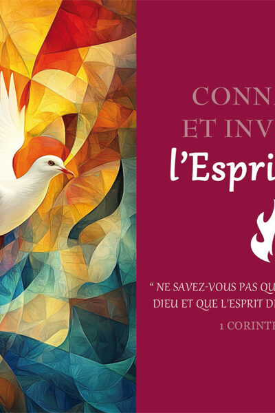 CONNAITRE ET INVOQUER L'ESPRIT-SAINT