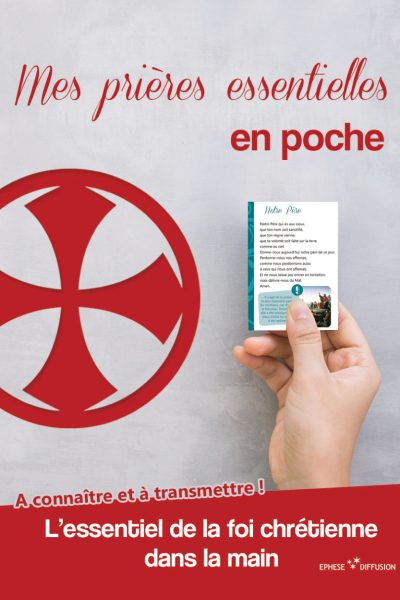 MES PRIERES ESSENTIELLES EN POCHE