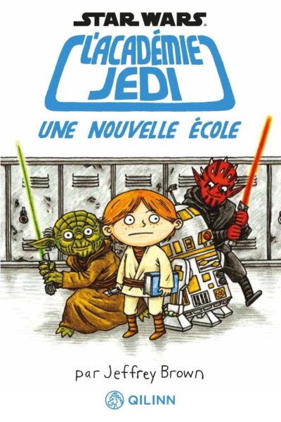 L'ACADEMIE JEDI T01 UNE NOUVELLE ECOLE - STAR WARS