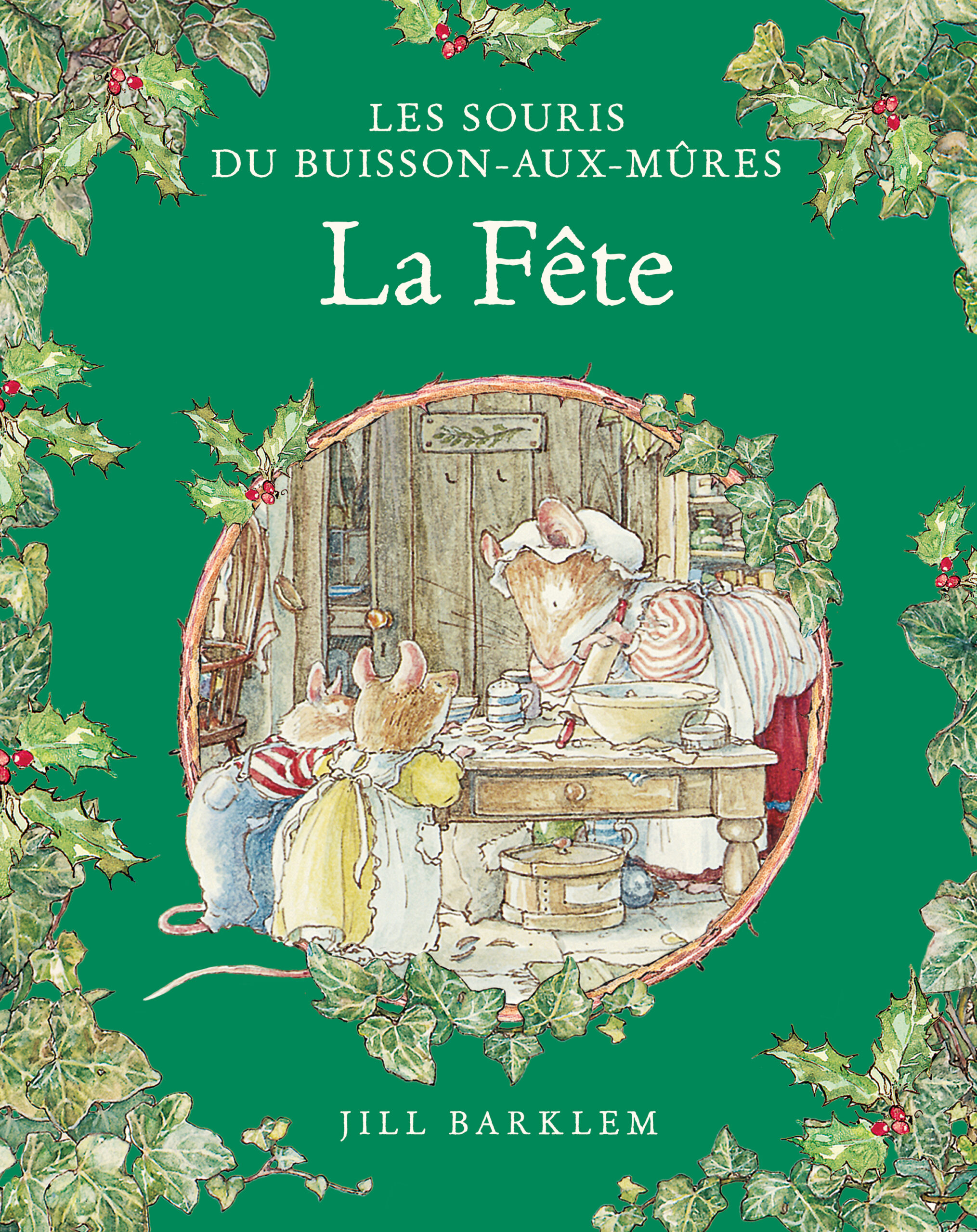 LES SOURIS DU BUISSON AUX MURES - LA FÊTE