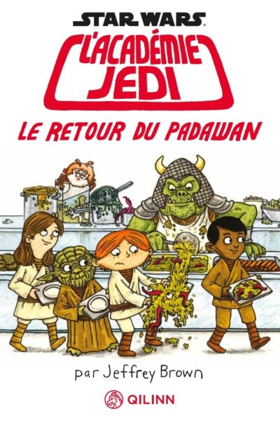 L'ACADEMIE JEDI - TOME 2 - LE RETOUR DU PADAWAN
