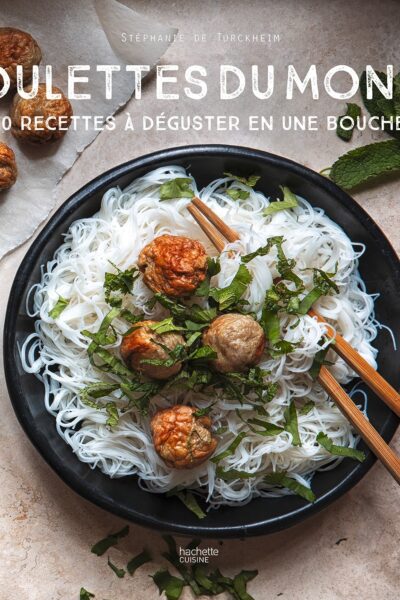 BOULETTES DU MONDE - 100 RECETTES A DEGUSTER EN UNE BOUCHEE