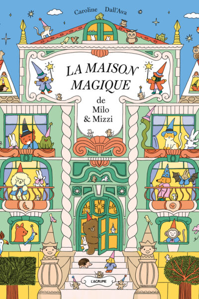 LA MAISON MAGIQUE DE MILO ET MIZZI
