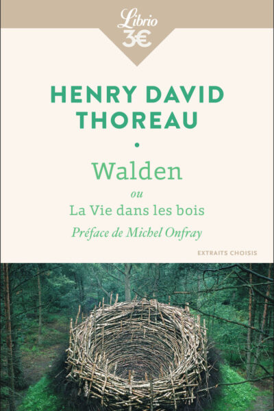 WALDEN OU LA VIE DANS LES BOIS