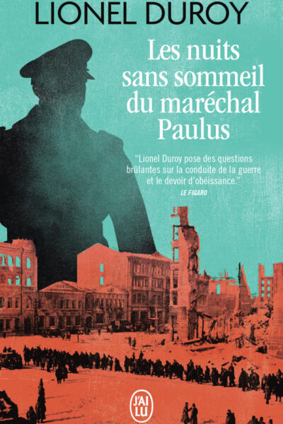 LES NUITS SANS SOMMEIL DU MARECHAL PAULUS