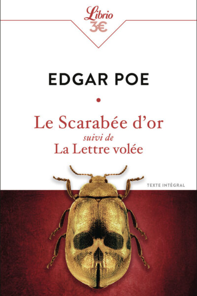 LE SCARABEE D'OR SUIVI DE LA LETTRE VOLEE