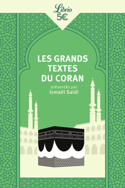 LES GRANDS TEXTES DU CORAN