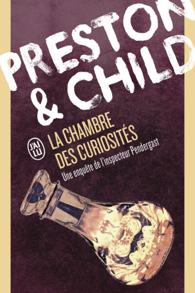 LA CHAMBRE DES CURIOSITES - UNE ENQUÊTE DE L'INSPECTEUR PENDERGAST