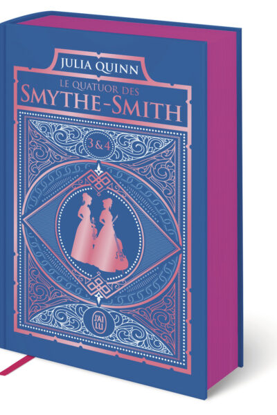 LE QUATUOR DES SMYTHE-SMITH - PLUIE DE BAISERS & LES SECRETS DE SIR RICHARD KENWORTHY-EDITION RELIEE