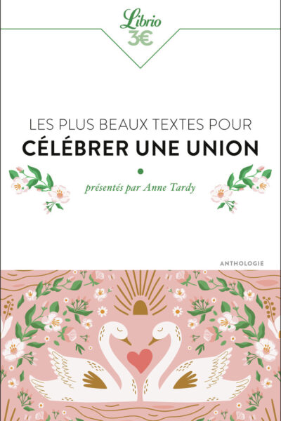 LES PLUS BEAUX TEXTES POUR CELEBRER UNE UNION