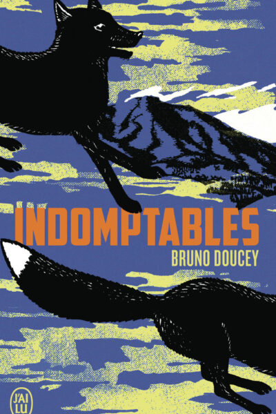 INDOMPTABLES
