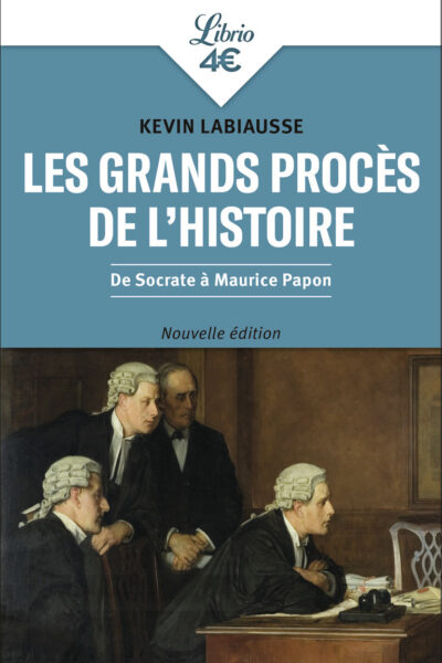 LES GRANDS PROCES DE L'HISTOIRE