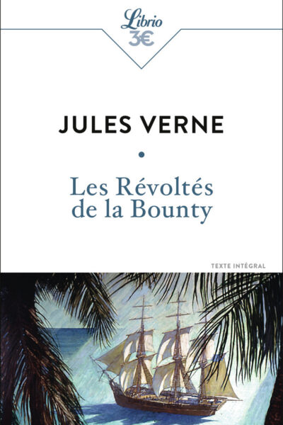 LES REVOLTES DE LA BOUNTY