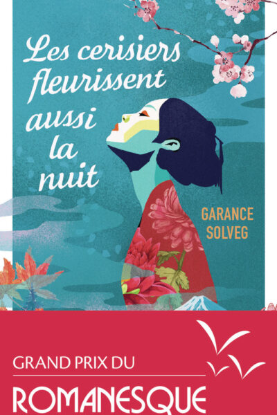 LES CERISIERS FLEURISSENT AUSSI LA NUIT