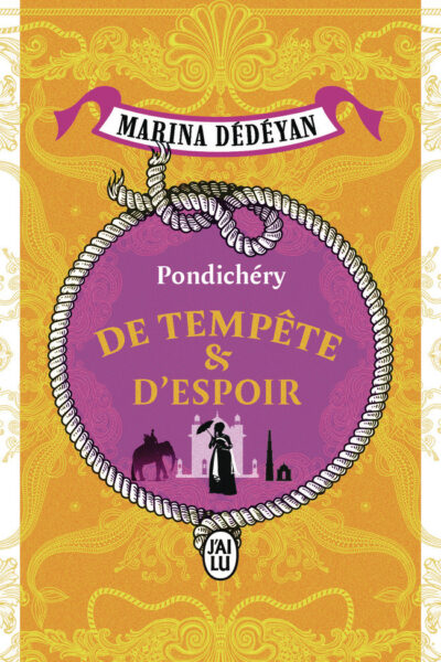 DE TEMPÊTE ET D'ESPOIR - PONDICHERY