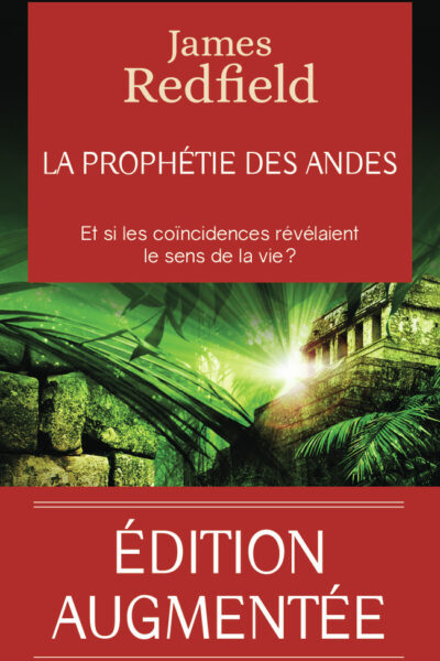 LA PROPHETIE DES ANDES