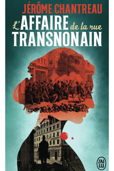 L'AFFAIRE DE LA RUE TRANSNONAIN